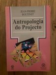 Antropologia do projeto, de Jean-Pierre Boutinet