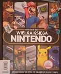 Książka album Wielka księga Nintendo przewodnik po tym co najlepsze w