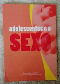 Adolescentes e o Sexo