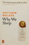 Why We Sleep - Matthew Walker