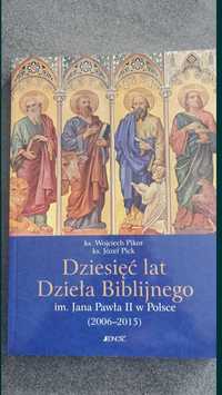 Dziesięć lat dzieła biblijnego  J.Pick