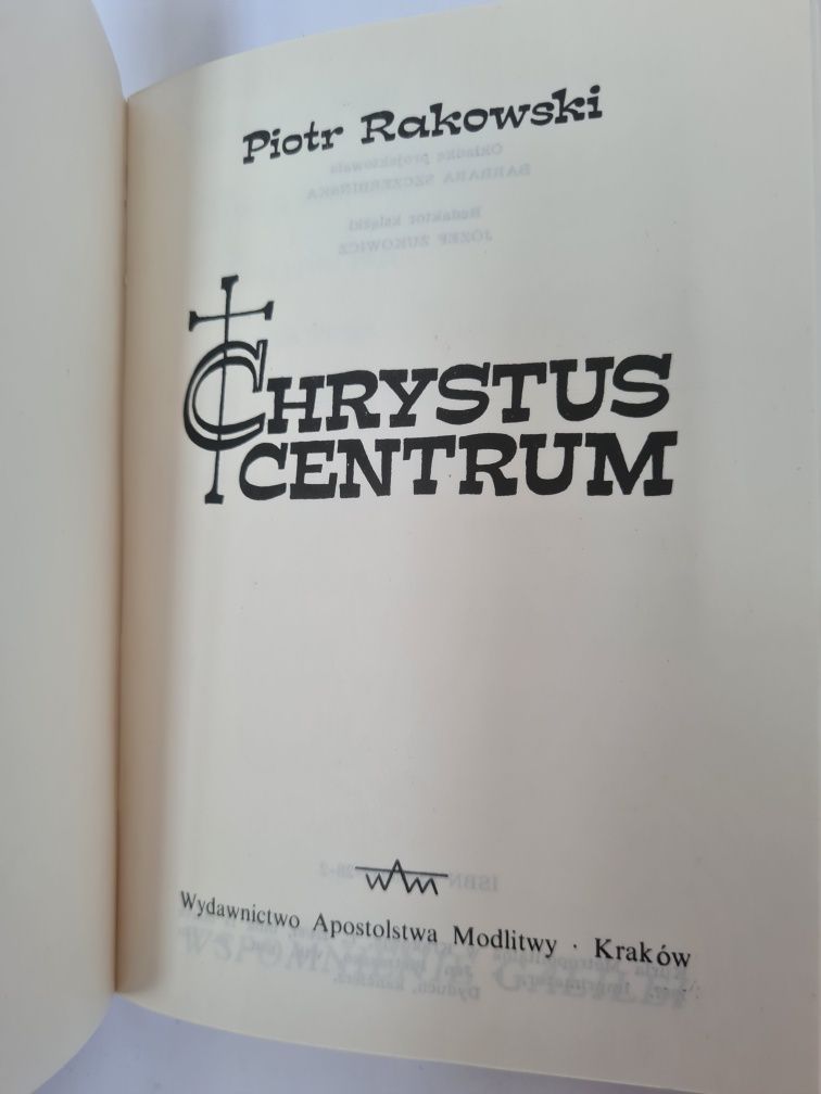 Chrystus centrum - Piotr Rakowski