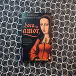 Loca de Amor - Catherine Hermary-Vieille