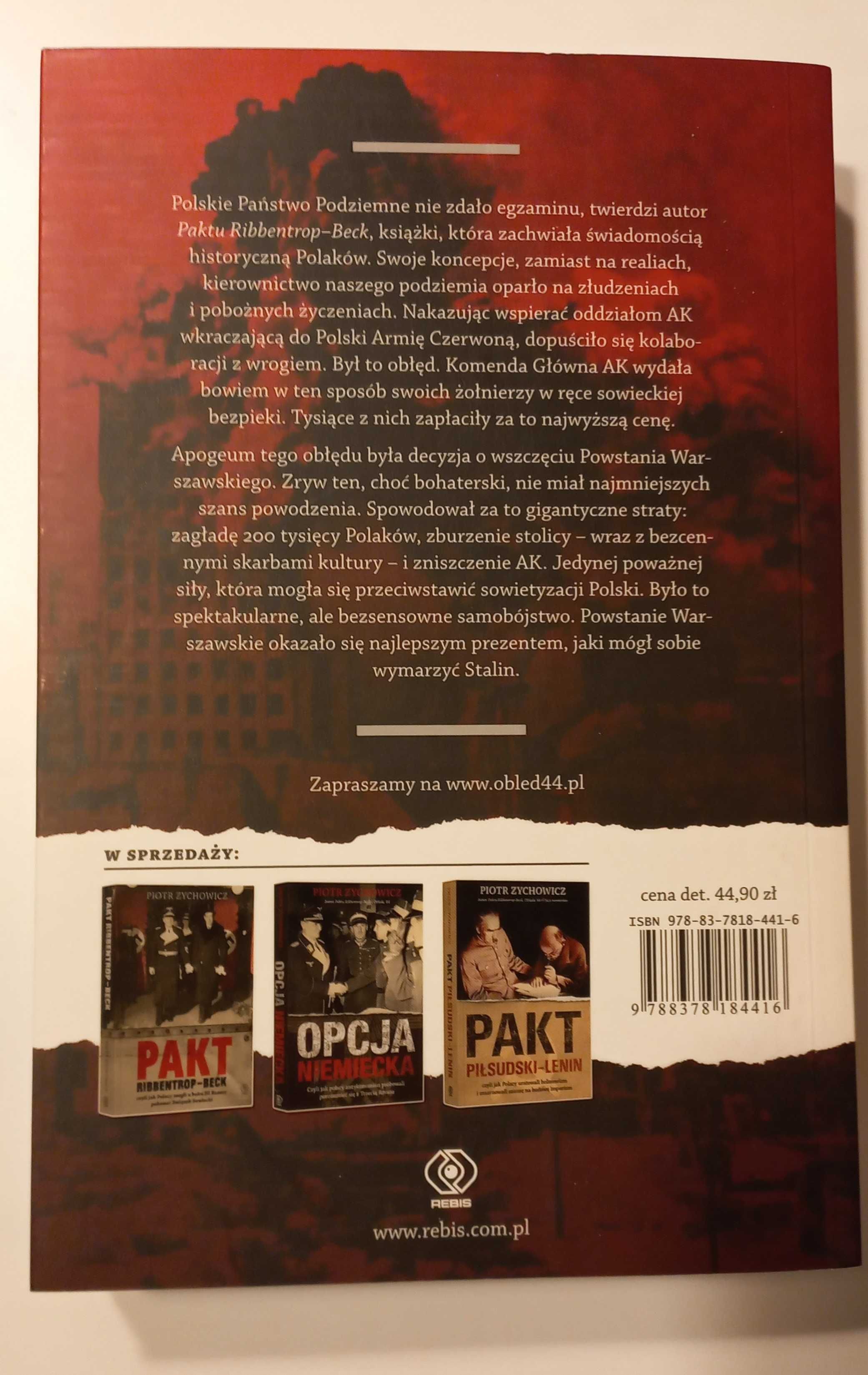 Piotr Zychowicz - Obłęd '44