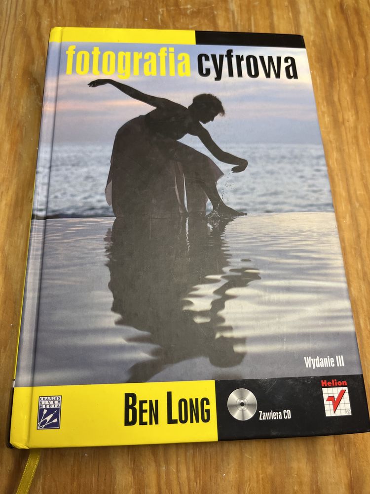 Fotografia cyfrowa  Ben Long wydanie III