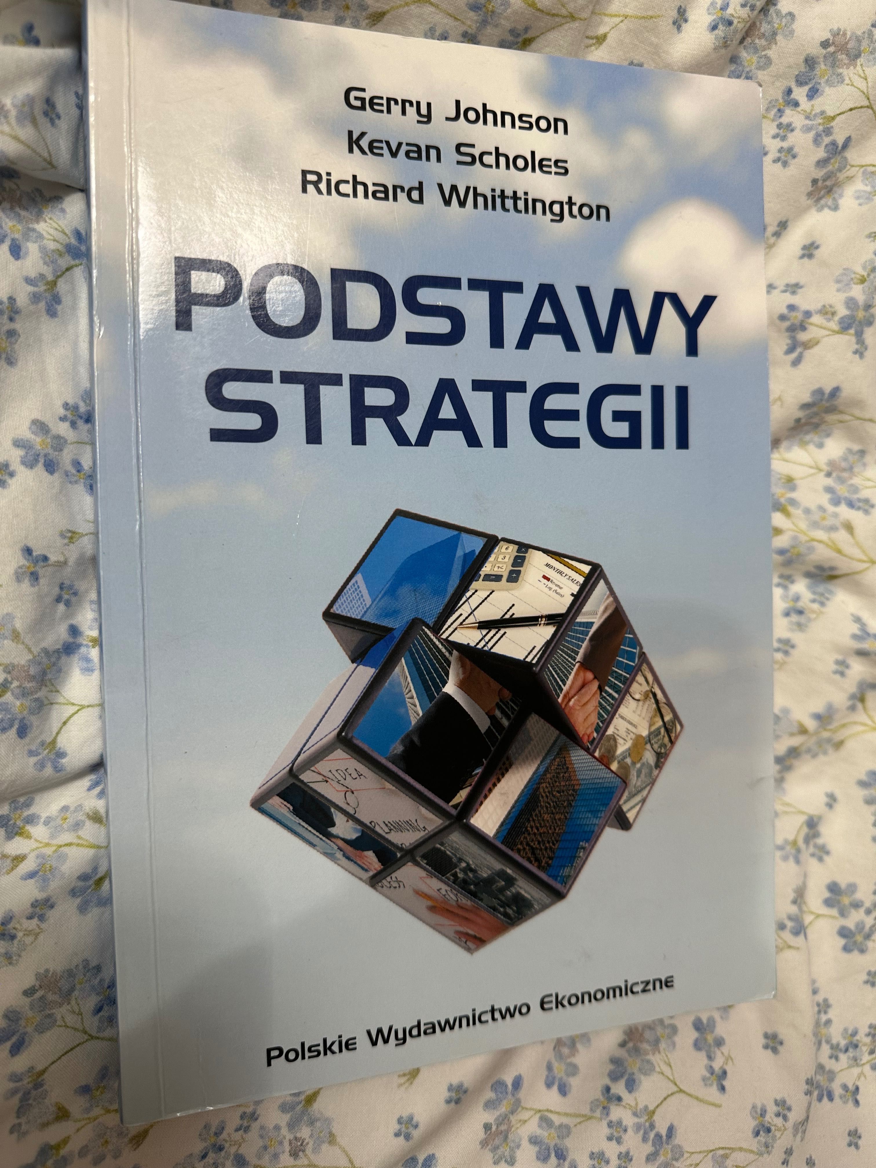 Podstawy strategii - G. Johnson, K. Scholes, R. Whittington