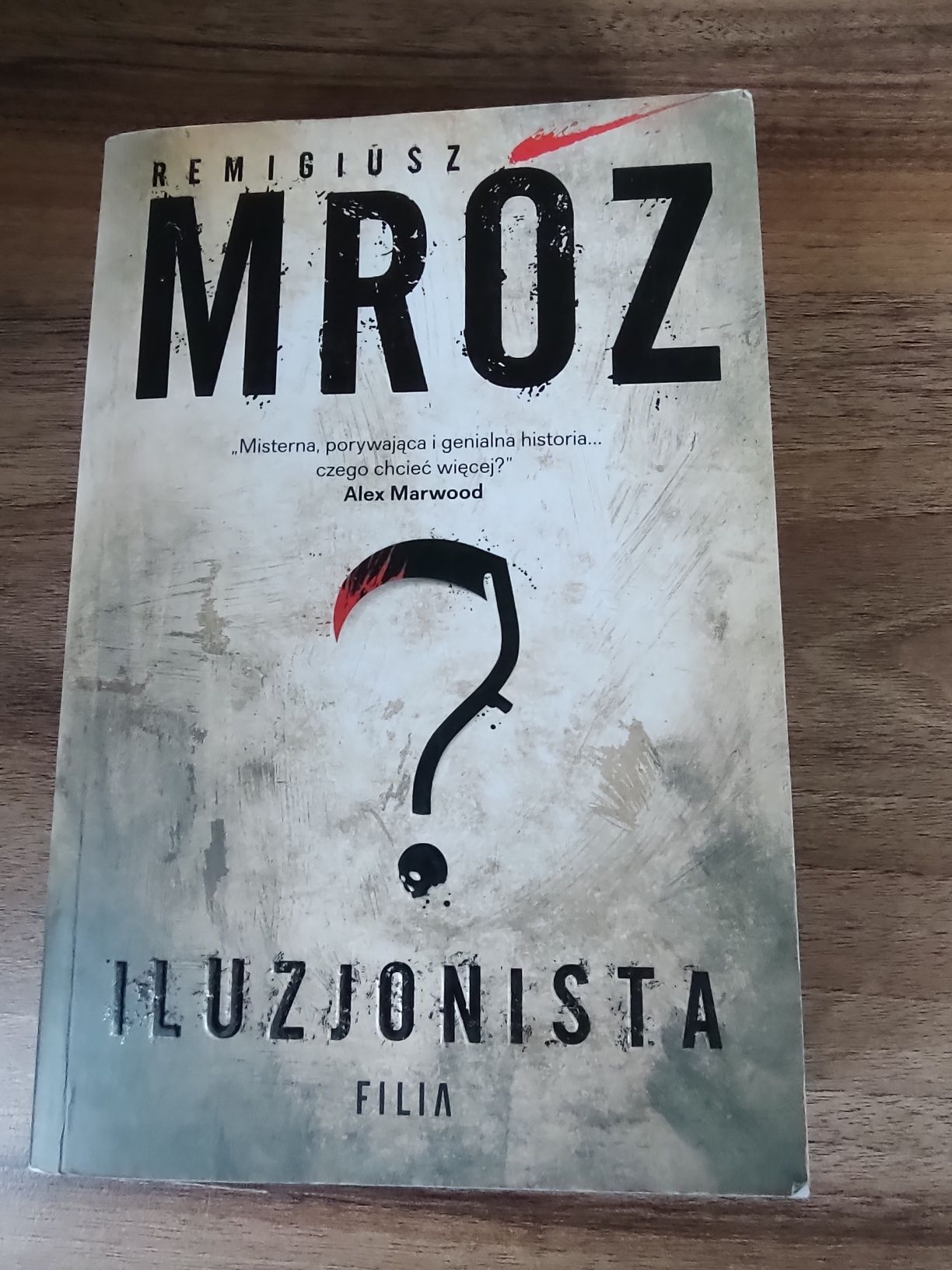 Remigiusz Mróz "Iluzjonista"