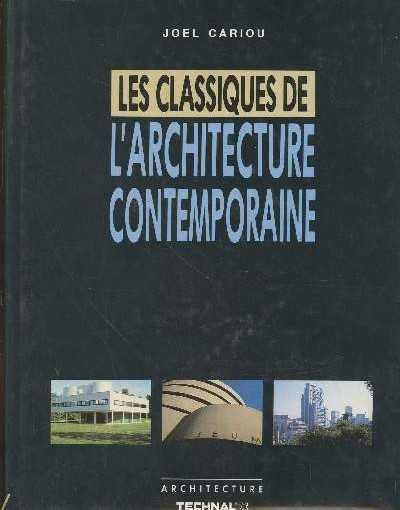 Les classiques de l'architecture contemporaine