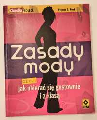 Zasady mody. Jak ubierać się gustownie i z klasą