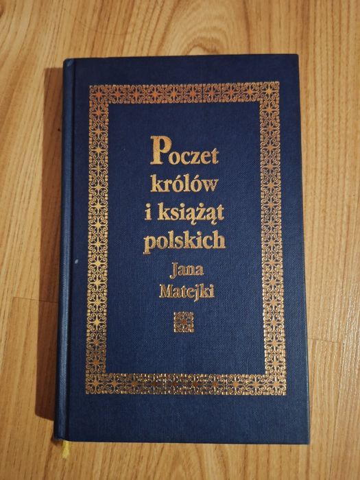 "Poczet królów i książąt polskich" Jan Matejko