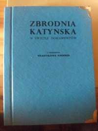 Zbrodnia katyńska w świetle dokumentów Londyn 1982 Gryf