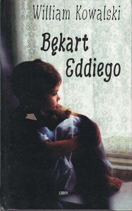 Bękart Eddiego -- William Kowalski