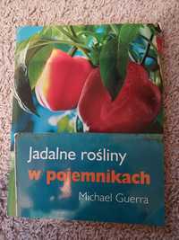 Jadalne rośliny w pojemnikach Michael Guerra