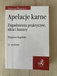 Aplikacje prawnicze - Apelacje karne, Zbigniew Kapiński wydanie 11