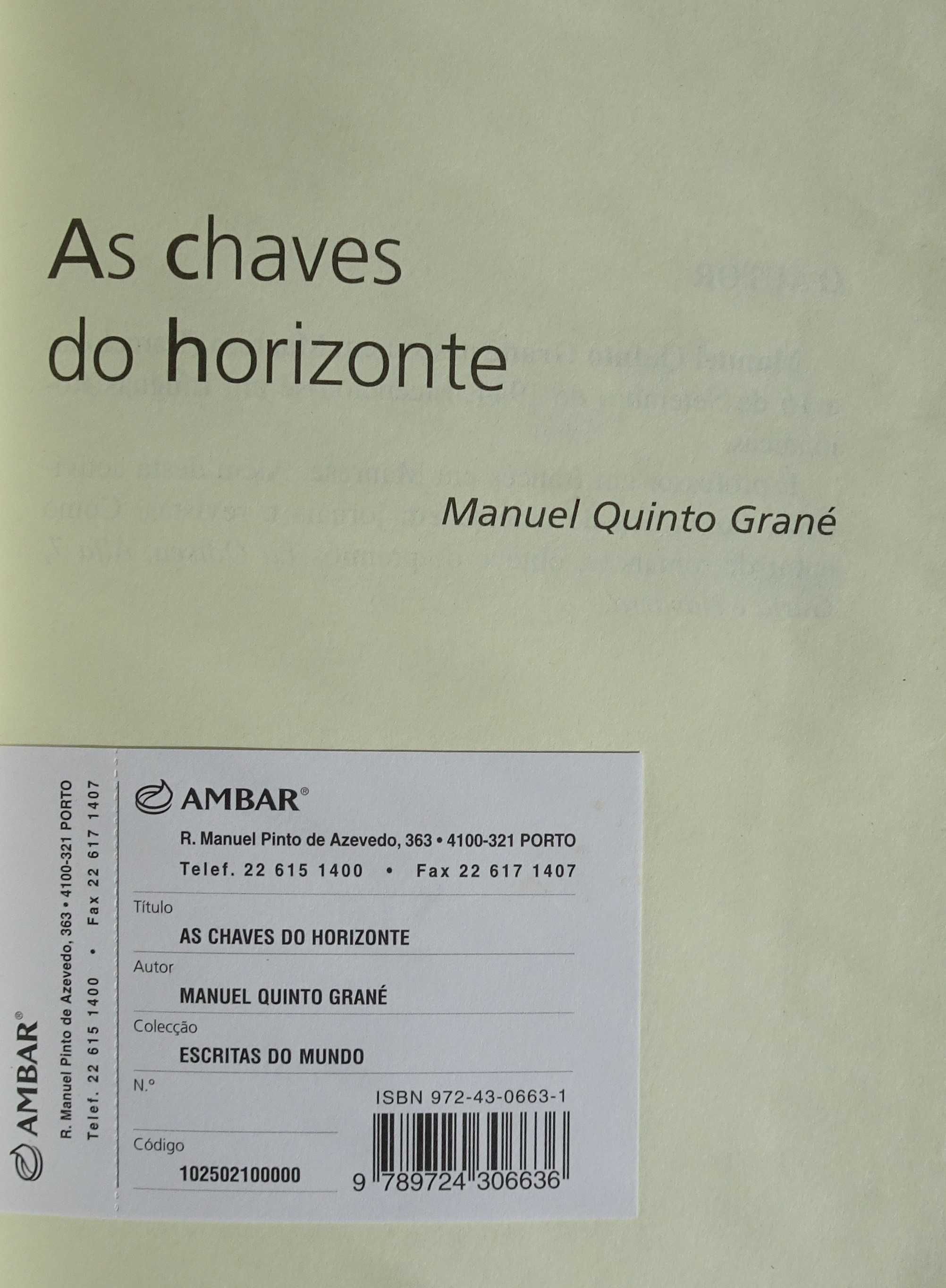 As Chaves do Horizonte de Manuel Quinto Grané - 1º Edição 2003