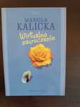 Wirtualne zauroczenie Manula Kalicka