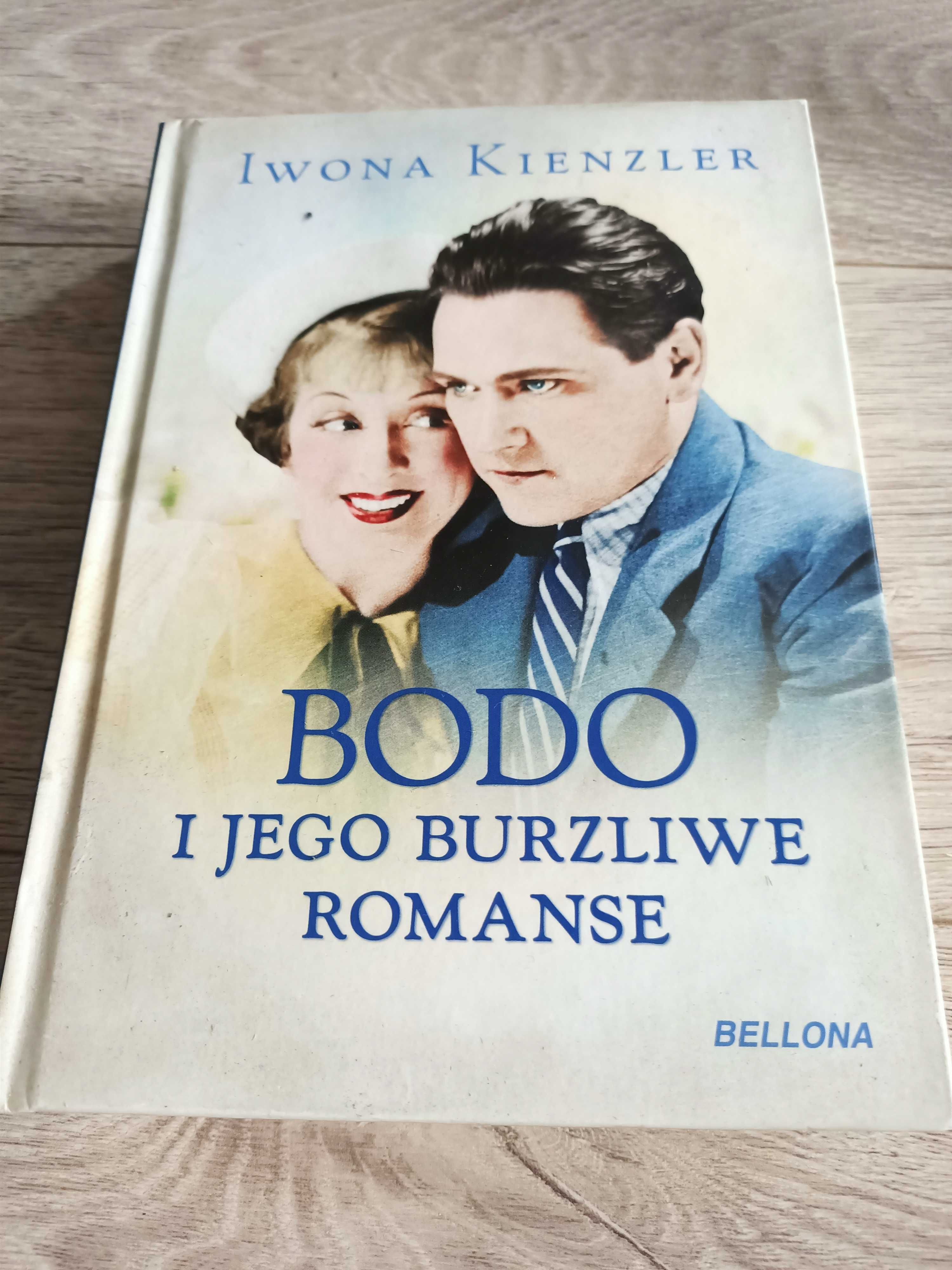 Bodo i jego burzliwe romanse Iwona Kienzler