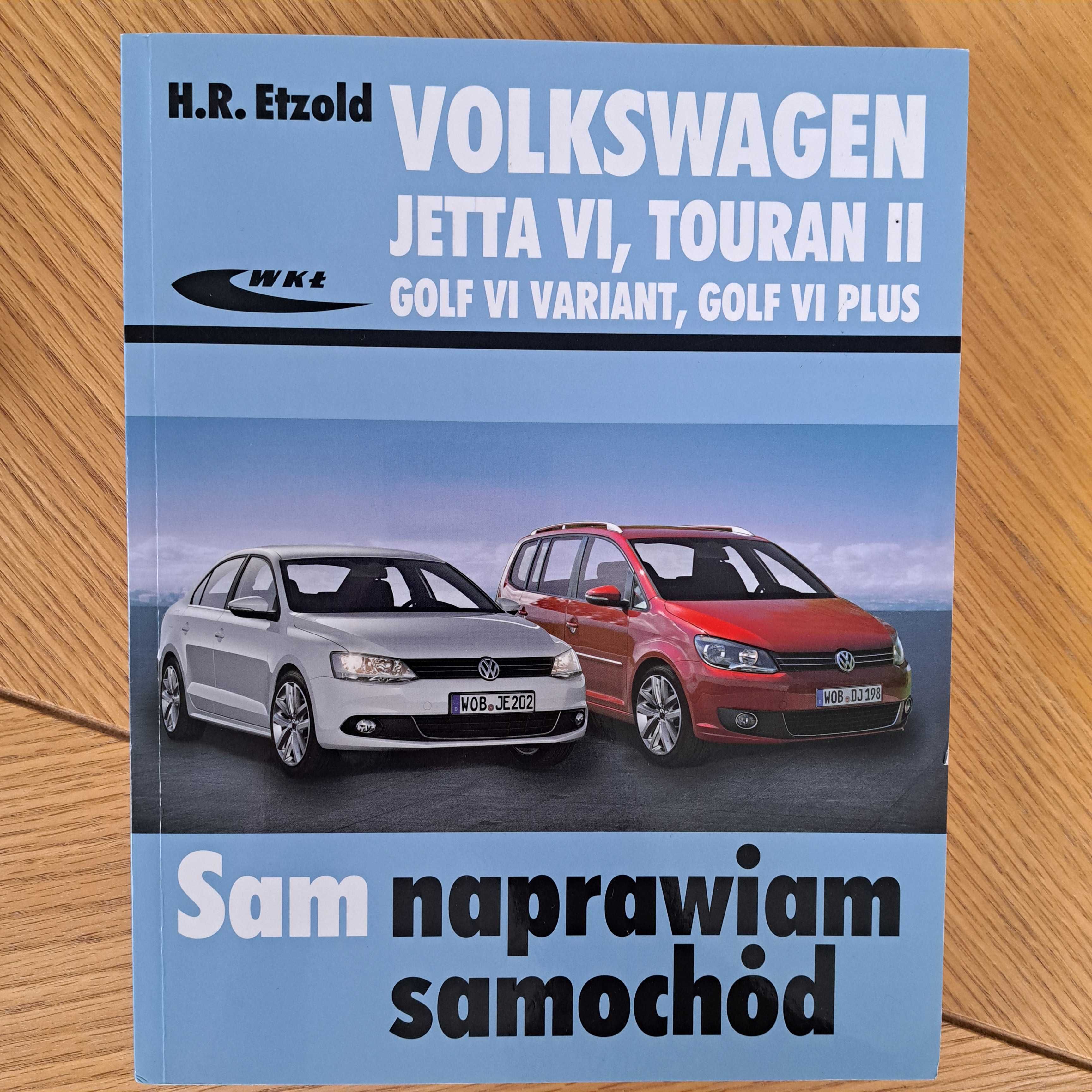 Sam naprawiam Volkswagen Jetta VI, Touran II, Golf VI Variant.