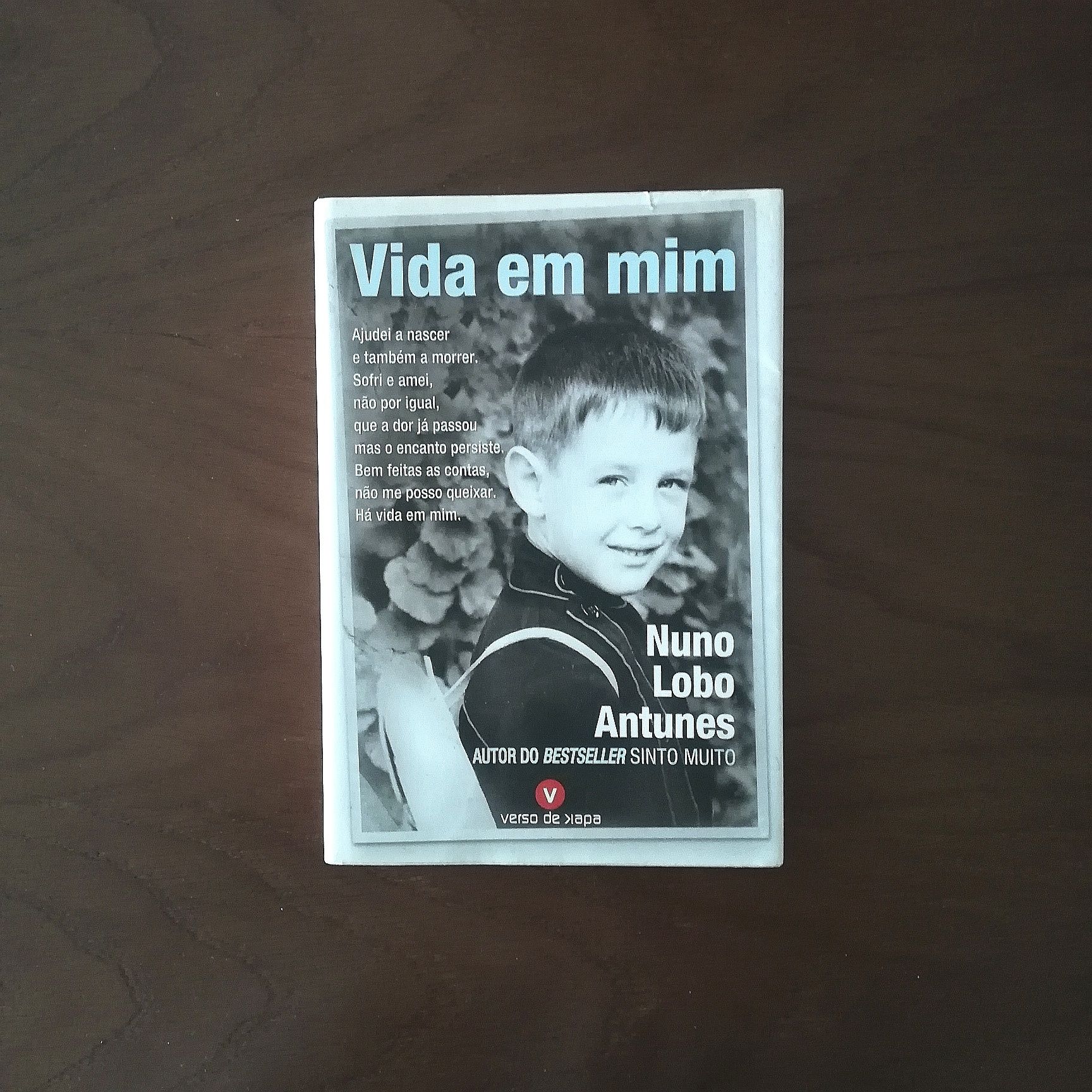 "Vida em mim", Nuno Lobo Antunes, 2010