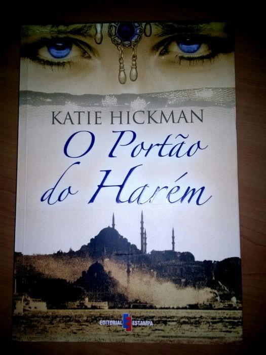 O Portão do Harém - Katie Hickman (NOVO)