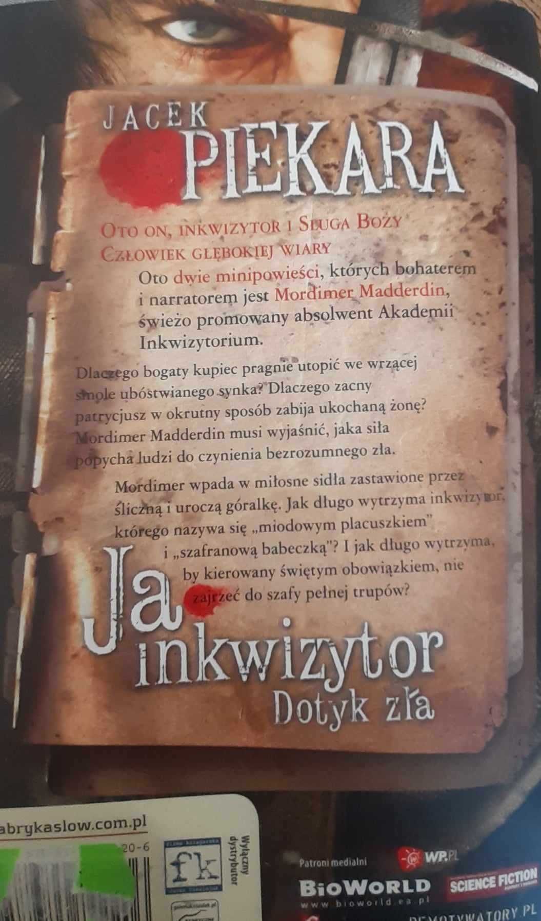 Bestseller polskiej fantastyki "Ja inkwizytor. Dotyk zła" J. Piekary