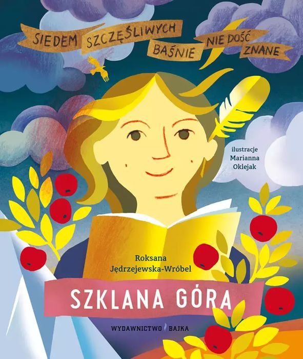 Siedem Szczęśliwych. Baśnie Nie Dość Znane. Szklana Góra