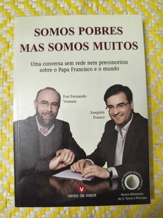 Somos pobres mas somos muitos – 
Frei Fernado Ventura - Joaquim Franco