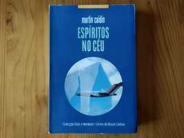 (PORTES GRÁTIS) Espíritos no Céu - Martin Caidin (Relato e Testemunho)