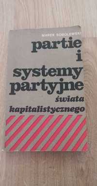 Partie i systemy partyjne kapitalistycznego M. Sobolewski