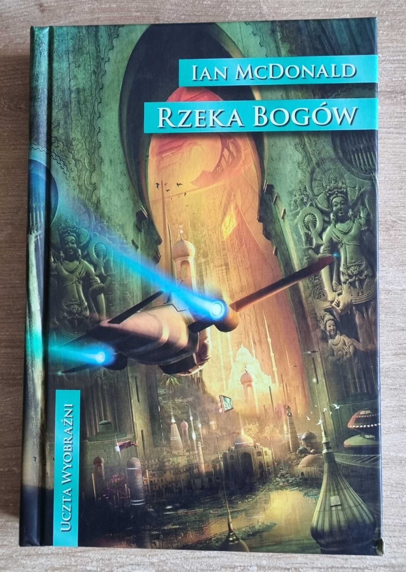 Rzeka bogów Ian McDonald