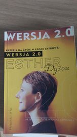 Wersja 2.0. Przepis na życie w epoce cyfrowej - Esther Dyson