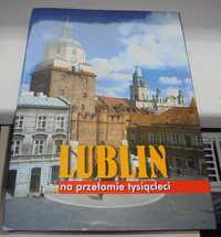 Lublin na przełomie tysiącleci