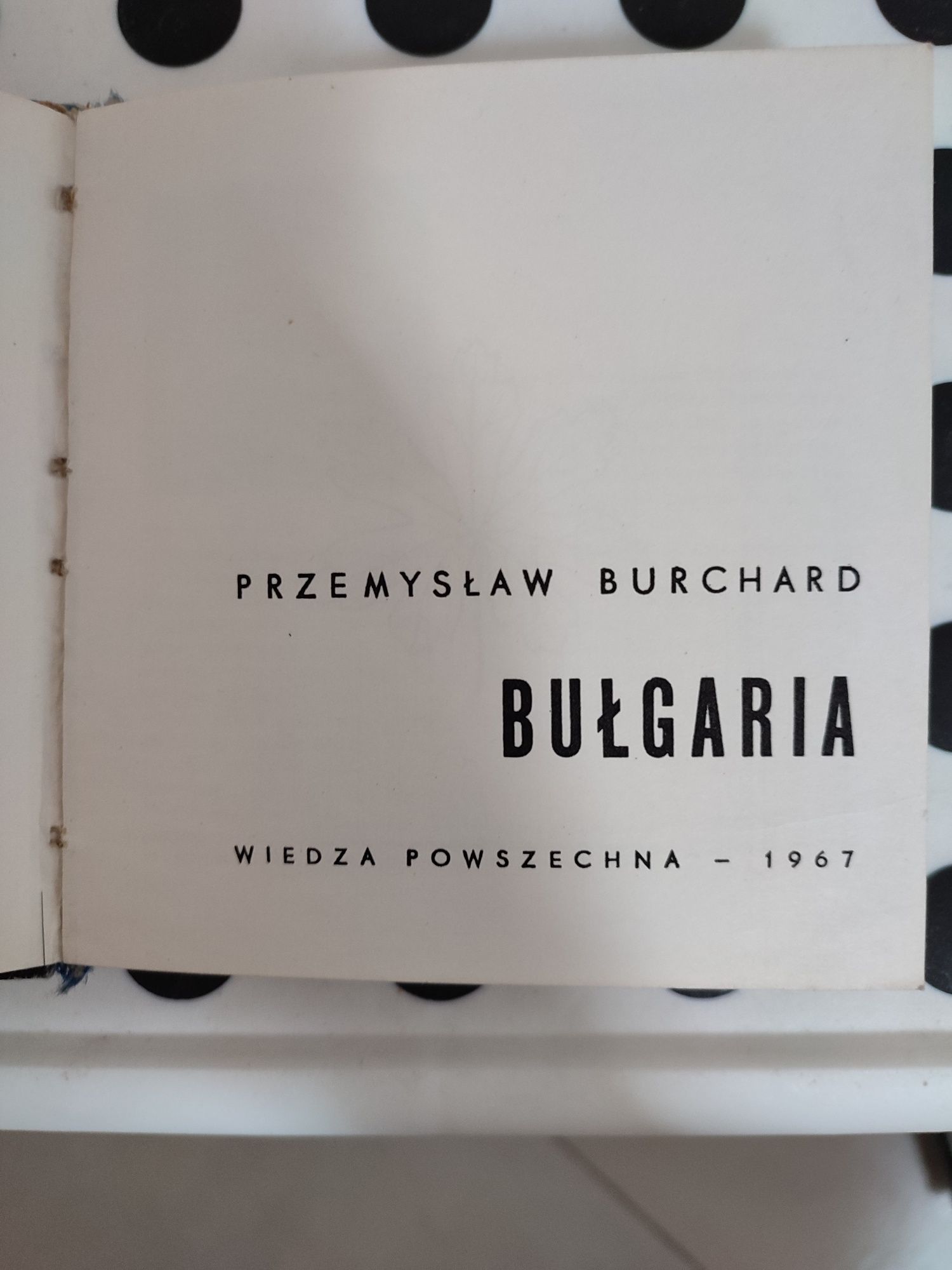 Bułgaria - Przemysław Burchard