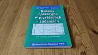 Badania operacyjne w przykładach i zadaniach