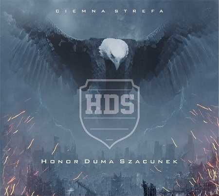 HDS Honor Duma Szacunek "Ciemna strefa" CD (Nowa w folii)