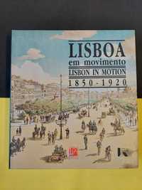 Lisboa em movimento 1850/1920