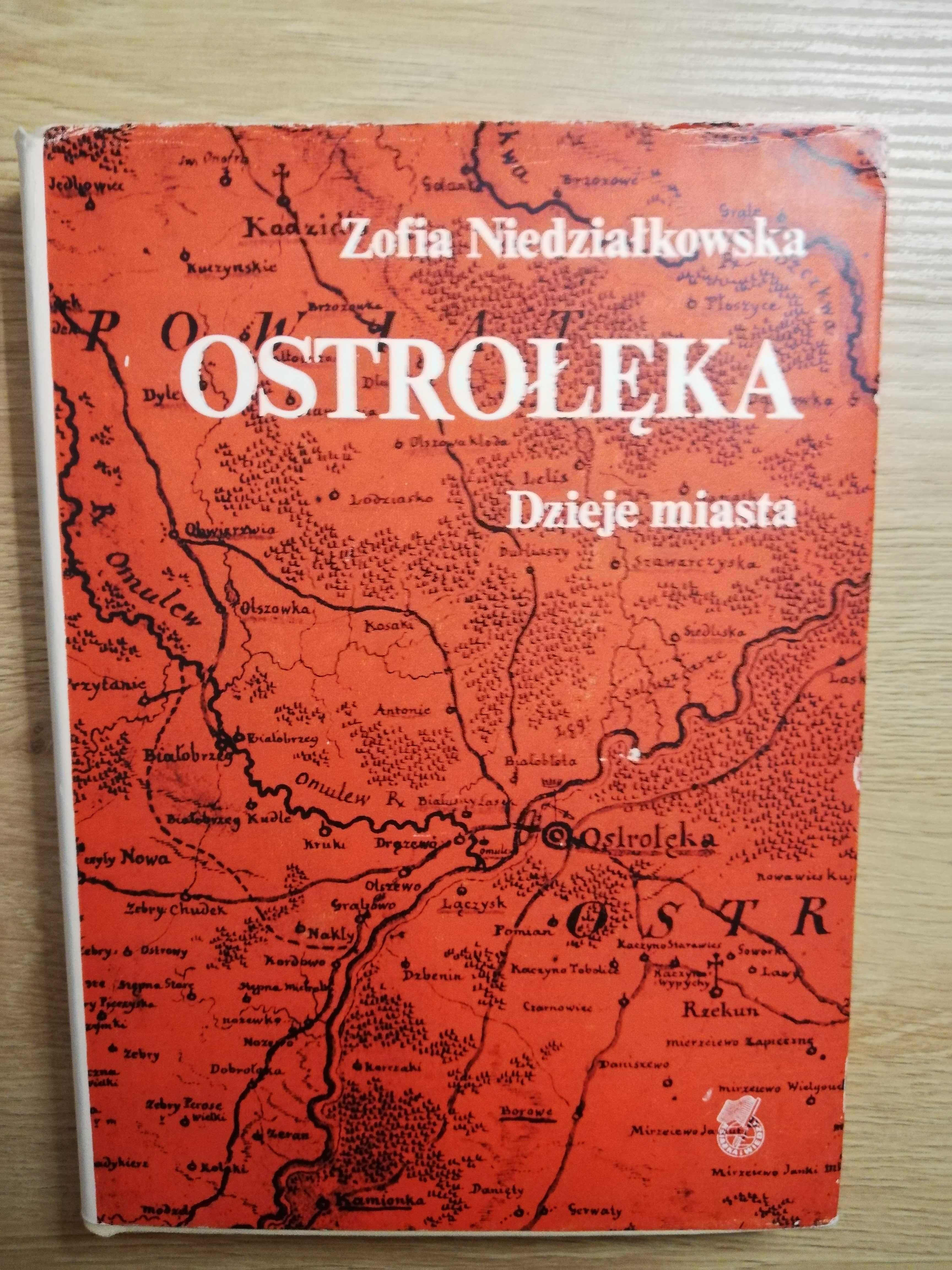 Zofia Niedziałkowska -Ostrołęka Dzieje Miasta