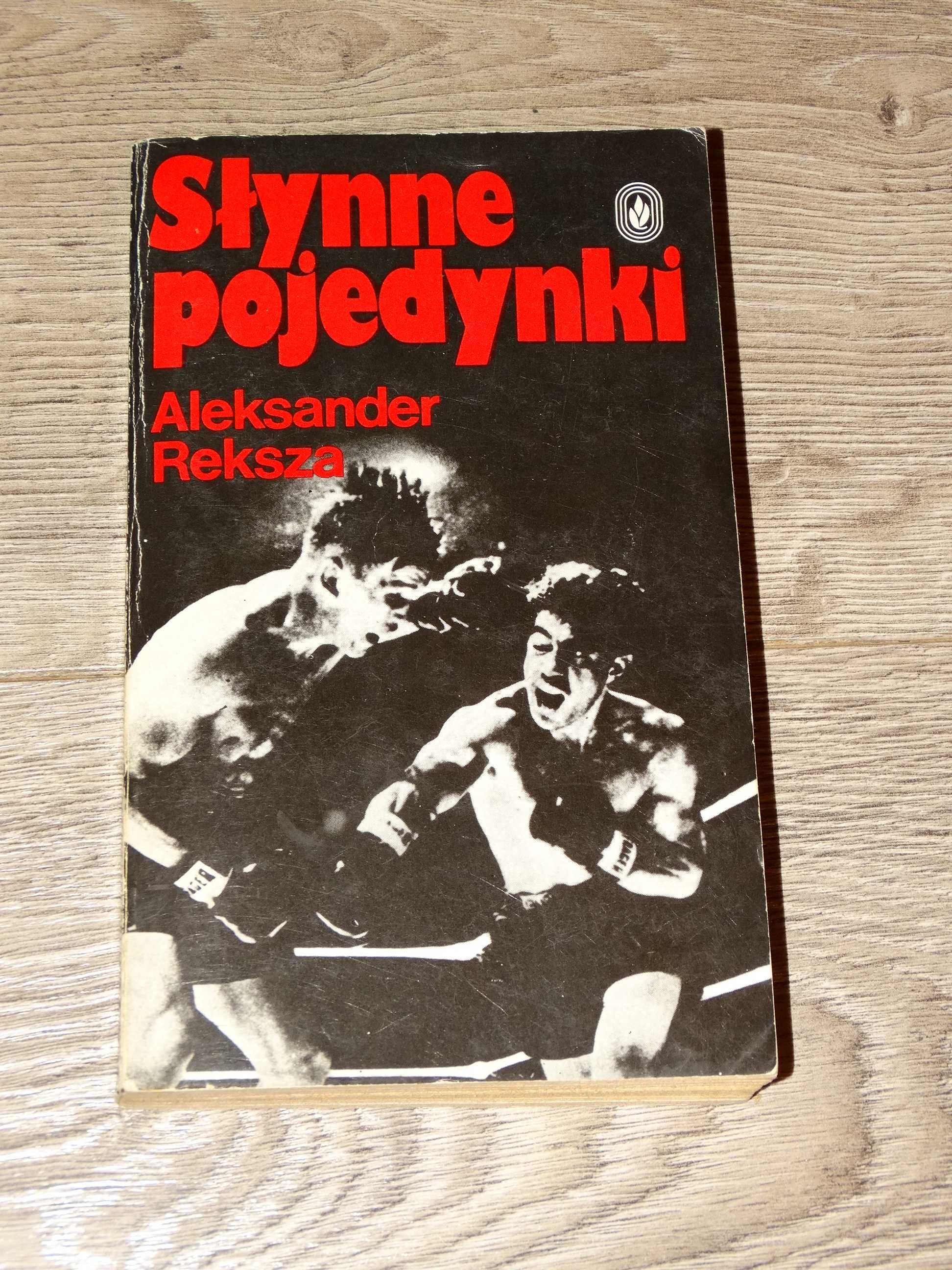 Słynne pojedynki Aleksander Reksza