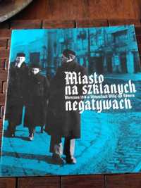 Miasto na szklanych negatywach Warszawa 1916 katalog wystawowy