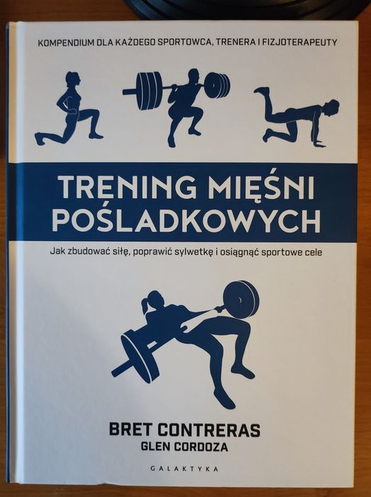 Książka Trening mięśni pośladkowych Bret Contreras.