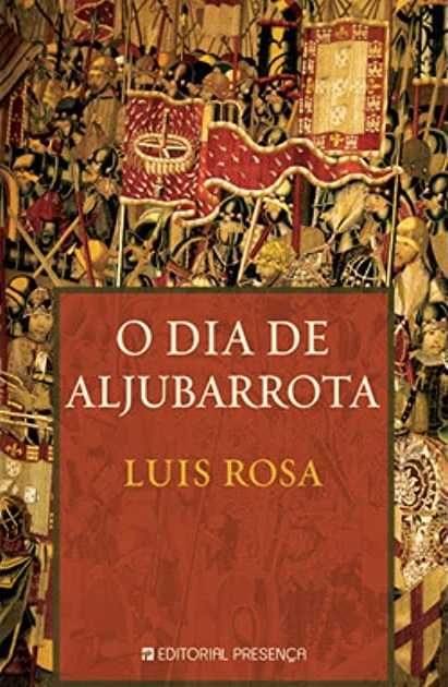 O Dia de Aljubarrota, de Luís Rosa