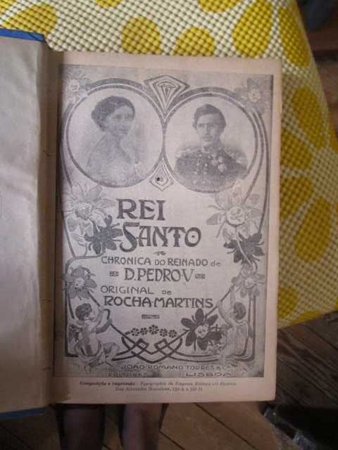 Rocha Martins Rei Santo D Pedro V primeira edição ? um volume