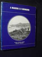 Gomes (Fátima Freitas-Nelson Verissimo);A Madeira e o Sidonismo