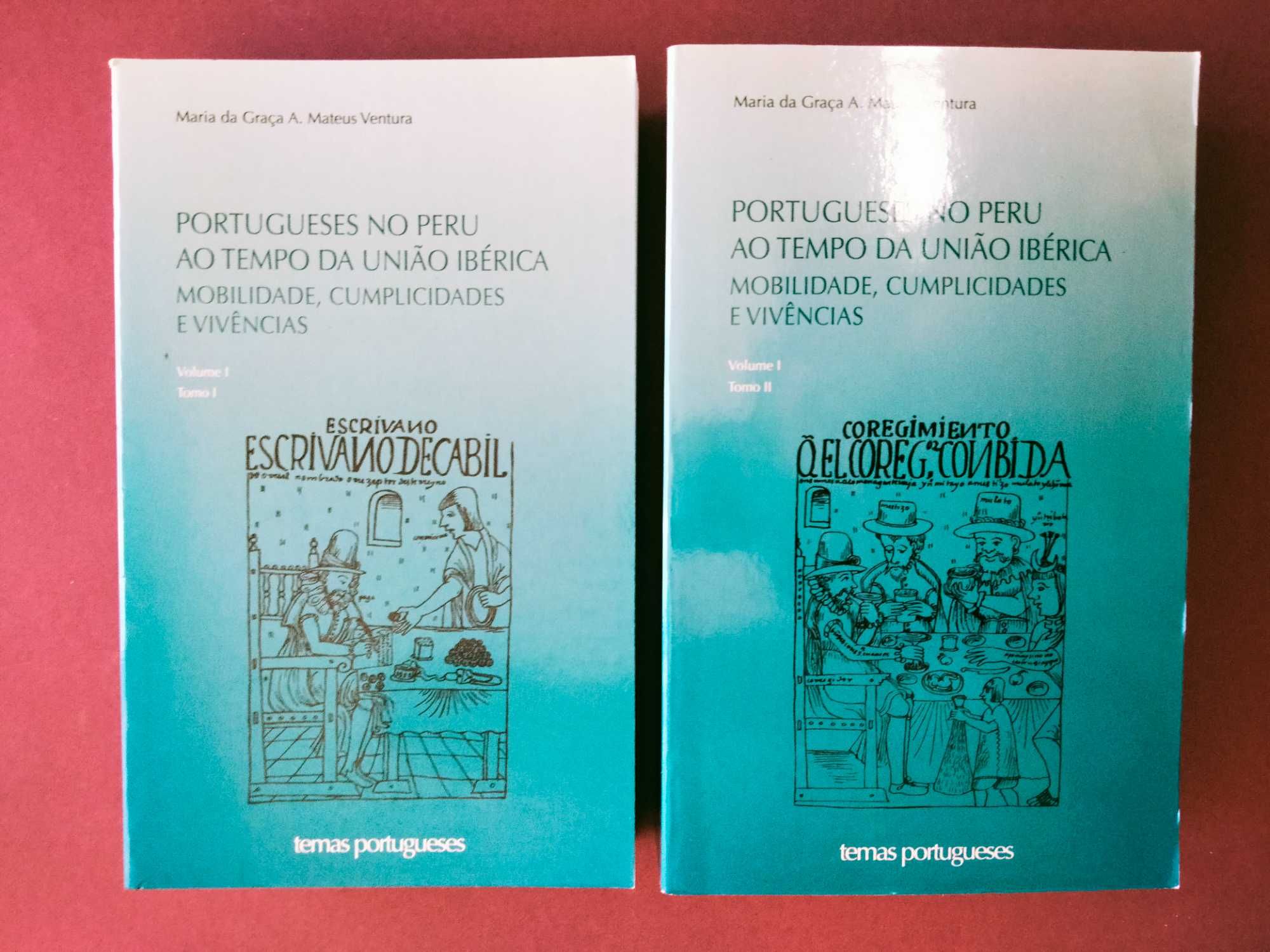 Portugueses no Peru ao Tempo da União Ibérica (3 Vols) - Maria Ventura