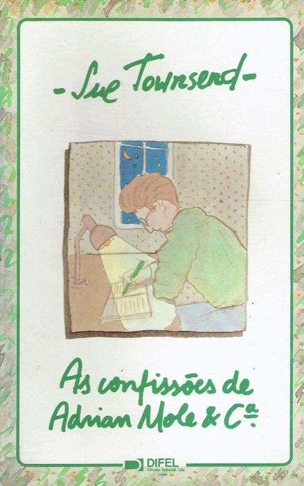 7854

As Confissões de Adrian Mole & Cª.
de Sue Townsend