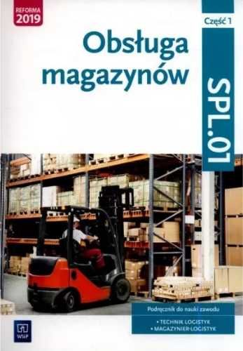 Obsługa magazynów. Kwal. SPL.01. Podr. cz.1 - Jarosław Stolarski, Joa