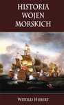 Historia wojen morskich Napoleon V Hubert Witold Rok wydania: 2019,