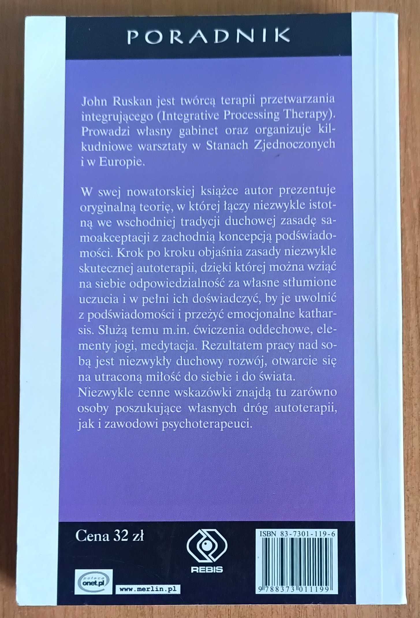 John Ruskan "Uzdrawianie emocjonalne"