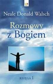 Rozmowy z Bogiem Księga 1 TW
Autor: Neale Donald Walsch