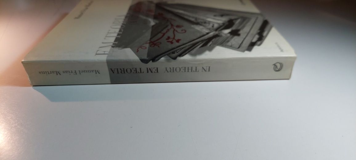 Em Teoria (A Literatura) Manuel Frias Martins